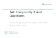 TAG Frequently Asked Questions...TAG Frequently Asked ... The real question here is whether the QNEC being made for either correction (i.e. the missed deferral opportunity or the failed