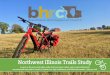 Northwest Illinois Trails Study - Blackhawk Hills Regional ... · Following the agency’s announcement, Blackhawk Hills Regional Council (BHRC) considered project options, gravitating