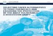 REPORT SELECTING SAFER ALTERNATIVES TO TOXIC …substitutes for hazardous chemicals, products, or industrial processes.” In this definition, alternatives analysis is a two-step process