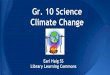 Gr. 10 Science Climate Change - WordPress.com · File > Make a copy Digital Notetaker. Click on Share Select Anyone with link can edit Digital Notetaker: Share File. Type in the first
