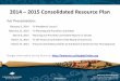2014 2015 Consolidated Resource Plan€¦ · 3 Presentation Objectives •Provide a summary of the Consolidated Resource Plan (CRP) document •Increase the understanding of the budget