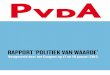 Politiek van Waarde - Partij van de Arbeid - Homepage | PvdA · De waarden beloven een mate van sociale bescherming, maar in de praktijk staat die sociale bescherming onder druk