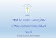 Autumn Parents’ Evening St Mary’s Catholic Primary School ... · PDF file ‘Through God’s Love We Will Achieve’ St. Mary’s Catholic Primary School St. Mary’s is a warm,