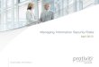Managing Information Security Risks - Protiviti Information...G. Social Engineering / Phishing H. Physical Security I. IT Regulatory Compliance Reviews J. IT Security Process Reviews