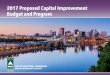 2017 Proposed Capital Improvement Budget and Program Root... · 2016-08-09 · I am pleased to transmit to you my 2017 Proposed Capital Improvement Budget. The proposed budget totals
