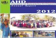 A,A. Association for Humanitarian Annual Report 2012 Report 2012.pdf · AHD has been responding emergencies of Pakistan floods, 2010, 2011 and 2012 during and post disaster phases