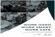 WORK HARD. WORK SMART. WORK SAFE. - The …...waxing salons | tattoo faCilities | Massage therapy, 21 hair salons | barber shops, 22 nail salons, 23 tanning salons, 24 ConstruCtion,