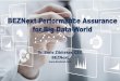 BEZNext Performance Assurance for Big Data World€¦ · 19-11-2018  · BEZNext Introduction Reduce Risk of Performance Surprises and Lower Cost for Big Data, Data Warehouse and