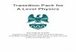 Transition Pack for A Level Physics - Cox Green Schoold.coxgreen.com/d/static/sixth form/Homework/A-Level Physics.pdf · 1. Surely You're Joking Mr Feynman: Adventures of a Curious