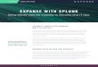 EXPANSE WITH SPLUNK...EXPANSE WITH SPLUNK FOR IT OPERATIONS Expanse equips IT operations with a continuously updated inventory of all your organization’s Internet-connected assets