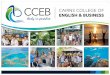 ENGLISH & BUSINESS study in paradisecceb.qld.edu.au/wp-content/uploads/2014/07/CCEB...CoUrsE dEsCripTion: • Full-time: 20 hours in-class and 5 hours self access. 1-52 teaching weeks