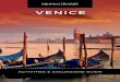 VENICE - Monograms® Travel Packages · PDF file GHOSTS OF VENICE PRIVATE WALKING TOUR This spine-tingling private guided walk takes you through the hidden corners of Venice—places