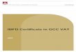 IBFD Certificate in GCC VAT...The course is suitable for entrepreneurs, accountants, CFOs, bankers, investors, tax managers, lawyers, business people, tax advisers, government officials,