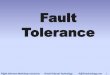 Fault Tolerance - Applied Physics Laboratoryflightsoftware.jhuapl.edu/files/2015/Day-1/For_PC_FFT...Fault Tolerance United 737/800 Hacked “PASS OXYGEN ON anyone?” Flight Software