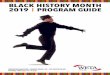 BLACK HISTORY MONTH 2019 PROGRAM GUIDE BHM 2019.pdf · Episode 1. Origins. Journey with Gates to Kenya, Egypt and beyond as he discovers the origins of man, the formation of early