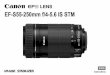EF-S55-250mm f/4-5.6 IS · PDF file Thank you for purchasing a Canon product. ... REBEL XS/1000D, EOS DIGITAL REBEL XTi/400D DIGITAL, EOS DIGITAL REBEL XT/350D DIGITAL, EOS DIGITAL