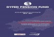 DYFED PENSION FUND · 2015-10-23 · 2 Dyfed Pension Fund Annual Report & Accounts 2014 - 2015 If you need this information in large print, braille or on audio tape, please call 01267