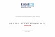 VESTEL ELEKTRONIK A.S. · 1.1.1 Dividend and Voting Rights 11 1.1.2 Shareholders’ Right to Obtain and Evaluate Information 12 1.1.3 Minority Rights 13 1.2 General Meeting 13 1.2.1