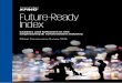 Future-Ready Index · ‘future-ready’ organizations appear to be embracing disruption from strategy to execution. Like pioneering companies in other sectors, they are learning