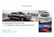 Volkswagen Group China - J.P. Morgan: China Conference 2012 · Lamborghini, Bentley, Seat Audi Locally Produced (‘000 Units) Import FBU1) (‘000 Units) FAW-VW SVW Deliveries of