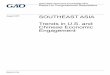 GAO-15-724, Southeast Asia: Trends in U.S. and Chinese ...Report . SOUTHEAST ASIA Trends in U.S. and Chinese Economic Engagement to Congressional Requesters August 2015 GAO-15-724