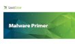 Malware Primer · 2020-05-25 · 3 Malware Primer Chapter 1: A Brief History of Malware—Its Evolution and Impact A brief look at the history of malware, short for malicious software,