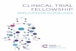 CLINICAL TRIAL FELLOWSHIP - Cancer Research UK...17 September 2019 Application deadline Mid October 2019 Clinical Trial Fellowship Panel meeting (applications are shortlisted and a