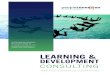 LEARNING DEVELOPMENT - Peopleconnexion · Our tailored training programs are designed to accelerate leadership development, maximise team effectiveness and drive breakthrough innovation