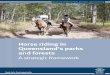 Horse riding in Queensland’s parks and forests: a ... · horse trails within national parks will be adopted between QPWS and local horse riding sectors. Management objectives MO10