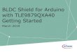 BLDC Shield for Arduino with TLE9879QXA40 Getting Started · Getting started with the Arduino library The following guide uses the official Arduino Desktop IDE to create and run Arduino