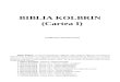 BIBLIA KOLBRIN - Cartea I: ”Cartea Creației”