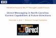 Direct Messaging in North Carolina - NCHICA...Direct Messaging in North Carolina: Current Capabilities & Future Directions November 4, 2015 Research Triangle Foundation NCHICA Presents