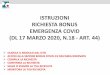 ISTRUZIONI RICHIESTA BONUS EMERGENZA COVID (DL 17 … · 2020-04-01 · istruzioni richiesta bonus emergenza covid (dl 17 marzo 2020, n.18 - art. 44) scarica il modulo dal sito accedi