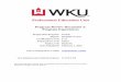 Professional Education Unit · PRD3 French IP Page 2 of 28 Introduction Program Relationship to Unit Conceptual Framework and Continuous Assessment Plan WKU’s Conceptual Framework