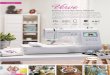 Sewing and Embroidery Machine - RB Fabrics · 2019-12-10 · 7/17 The perfect place to house your ideas, Verve is the right fit for all your embroidery and sewing projects. Compact