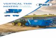 VERTICAL TMR MIXERS FULL LINE FOR ALL OPERATIONS · The wide selection of sizes, styles, and discharge options make Patz mixers adaptable to every feeding program. PATENTED RAPTOR™