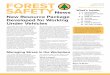 FOREST SAFETY What’s Inside...August 2019 issue 4 / vol. 6 What’s Inside: FOREST Safety is Good Business SAFETY News Welcome to the August edition of Forest Safety News, covering