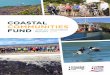 COASTAL COMMUNITIES FUND ANNUAL PROGRESS REPORT 2016 · 2017-03-28 · third progress report describes the Fund’s impressive achievements across the UK since its launch in 2012