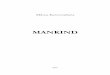 MANKIND - triaridis.comtriaridis.com/workshops/playwriting/02/text/mankind.pdf · Χιούστον με ακούς; Εγώ, ο κυβερνήτης Νηλ Άρμστρονγκ, ο