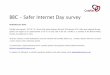 BBC Safer Internet Day survey - Savanta ComRes · BBC – Safer Internet Day survey METHODOLOGY NOTE ComRes interviewed 1,207 UK 10-18 year olds online between 6th and 18th January