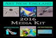 2016 Media Kit - ArtNewEnglandartnewengland.com/wp-content/uploads/2016/07/ANE... · 560 Harrison Avenue, Suite 412 Boston, MA 02118 T: 617.259.1040 • F: 617.423.7108 artnewengland.com