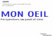 TRAVELLING EXHIBITION for childrenmediation.centrepompidou.fr/itinerance/en/16_mon_oeil.pdf · Mon Oeil Exposition-Atelier - itinérance Author: DSI Created Date: 10/9/2018 2:33:58