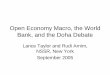 Open Economy Macro, the World Bank, and the Doha Debate€¦ · The Doha Process – Overview •5th WTO Ministerial Conference in Cancun, Mexico ... (or transformation) between domestic