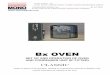 Bx OVEN - Mono equip manuals/Bx CLASSIC ma… · To prevent door glass from shattering - DO NOT CLEAN OVEN GLASS WHEN HOT. 11. Customers operating a BX oven in a hard water area must