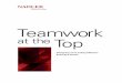 Teamwork - Nadler Advisory Services · 3/3/2019  · Teamwork at the Top p. 4 Understanding the Executive Team For many years, the CEO-COO structure was the dominant executive-level