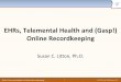 EHRs, Telemental Health and (Gasp!) Online Recordkeeping · EHRs, Telemental Health and Online Recordkeeping 2 © 2017 by PSYBooks, LLC Disclaimer I am the creator of PSYBooks (psybooks.com)