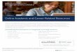 Online Academic and Career-Related Resources · EBSCO LearningExpress Library® provides you with easy-to-use access to relevant interactive tutorials, e-books and test preparation