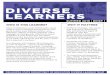 DIVERSE LEARNERS · students can be considered diverse learners. This group includes many different abilities, races, ethnicities, cultures, economic situations, native languages