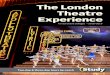 The London Theatre Experience · 2017-09-08 · The London Theatre Experience 2018 & 2019 West End Shows 4 We work with show producers, the West End’s leading ticket agencies and