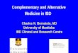 Complementary and Alternative Medicine in IBDgastro2019.co.nz/files/docs/gastro 2019/presentations/1150 charles... · Complementary and Alternative Medicine in IBD Charles N. Bernstein,